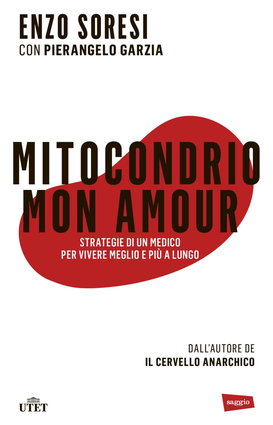 Dal Cervello Anarchico al Mitocondrio