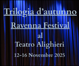 Trilogia d’autunno 2025